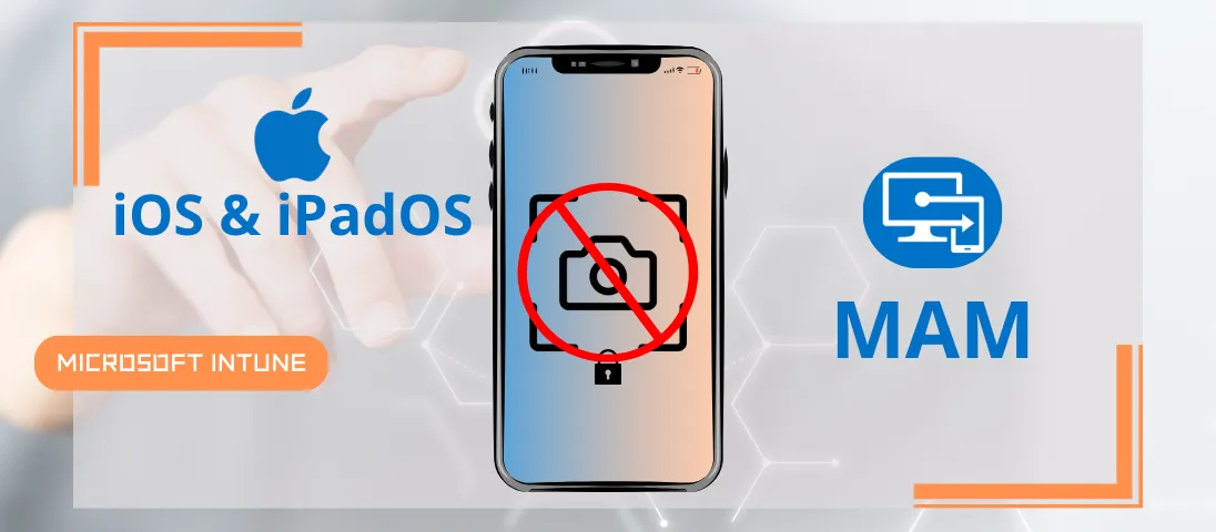 Screenshot finally blockable on iOS and iPadOS with Intune