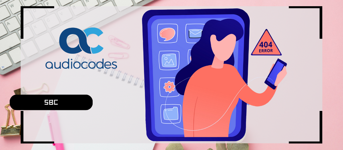 How to reroute a 404 call with an Audiocodes SBC